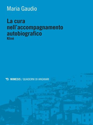 cover image of La cura nell'accompagnamento autobiografico